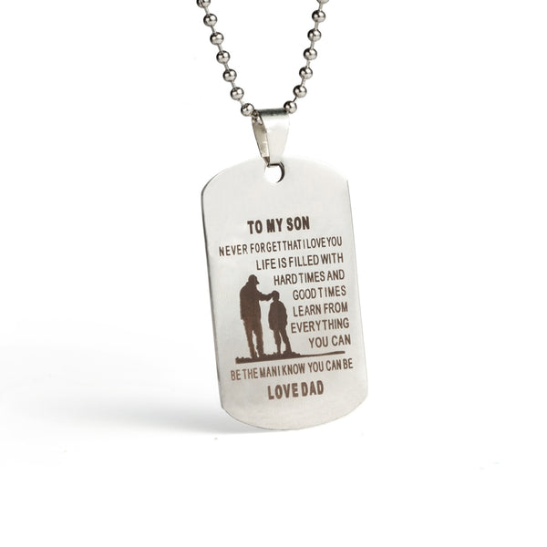 Stainless Steel Pendant Men's Necklace Classic Inspirational Father's encouragement "TO MY SON" dog tag Nameplate Necklace